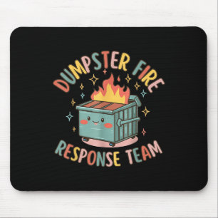 Grappige dumpster brand reactie team chaos meme muismat