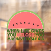 Grappige Dyslexie Joke Meloenen van Citroenen Raamsticker (Vel 2)