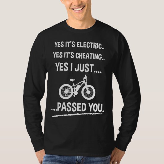Grappige E-Bike Ja Het is Elektrisch T-shirt (Voorkant)