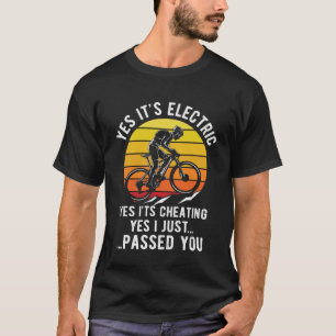 Grappige E-Bike Meme Gift eBike Citaten ja Het lev T-shirt