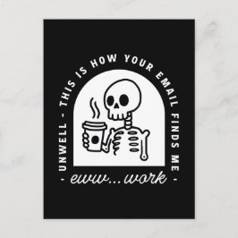 Grappige e-mail vond me onwel moe corporatiewerk briefkaart