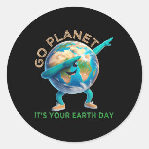 Grappige Earth Day Go Planet zijn uw aarde dag 202 Ronde Sticker