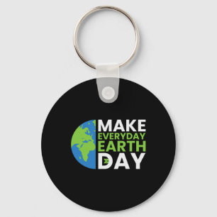 Grappige Earth Day Quote Earth Cool Happy Earth Da Sleutelhanger