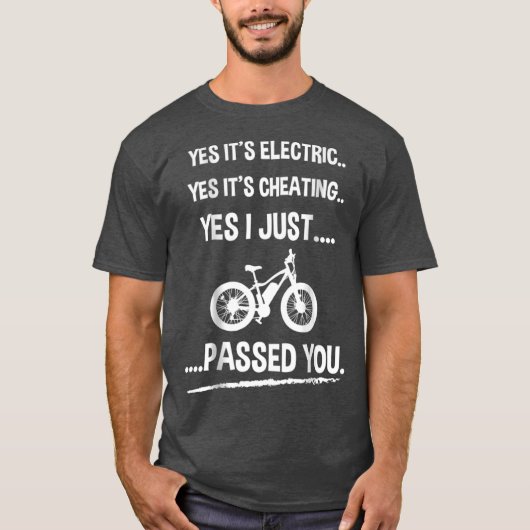 Grappige EBike Ja Zijn Elektrisch T-shirt (Voorkant)