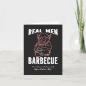 Grappige Echte Mannen Ruiken Naar Barbecue Feestdagen Kaart (Voorkant)