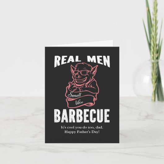 Grappige Echte Mannen Ruiken Naar Barbecue Feestdagen Kaart (Voorkant)