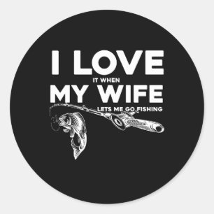 Grappige echtgenoot ik hou ervan als mijn vrouw me ronde sticker