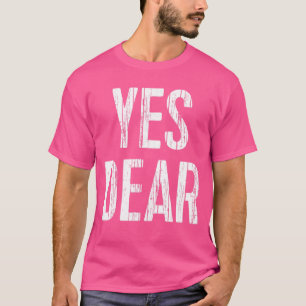 Grappige echtgenoot Ja schat echtgenoot Boyfriende T-shirt