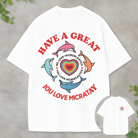 Grappige Eco-Bewustzijn We houden van microplastic T-shirt