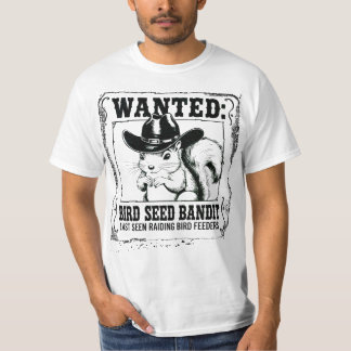 Grappige Eekhoorn Gezocht Poster | Vogelzaad Bandi T-shirt