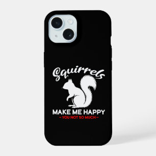 Grappige eekhoorns maken me gelukkig, jij niet zoz iPhone 15 case