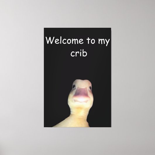 Grappige Eend Meme: Welkom in Mijn Huis Eend Canvas Afdruk (Voorkant)