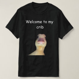 Grappige Eend Meme – “Welkom in Mijn Huis” Schatti T-shirt