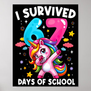 Grappige Eenhoorn Ik Heb 67 Dagen School Overleefd Poster