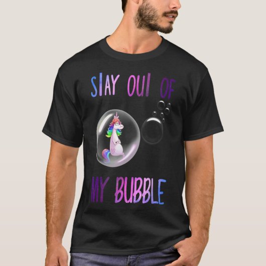 Grappige eenhoorn regenboog blijf uit mijn bubbel t-shirt (Voorkant)