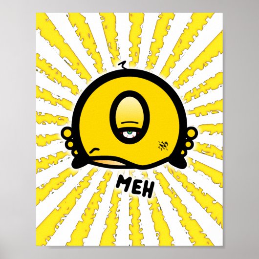 Grappige Eensoog Cartoon “Meh” Poster (Voorkant)