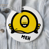 Grappige Eensoog Cartoon “Meh” Ronde Button 6,0 Cm (In situ)