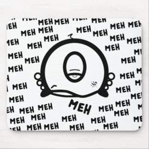 Grappige Eenzijdige Cartoon “Meh” Muismat