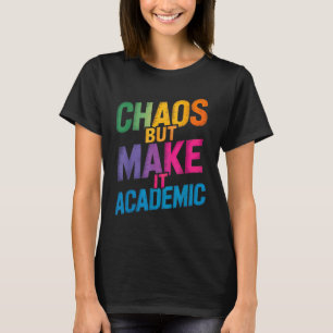 Grappige eerste dag van schoolleraren Gen Z T-shirt