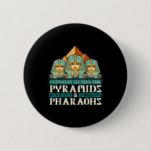 Grappige Egyptoloog citeert oude Egyptische minnaa Ronde Button 5,7 Cm