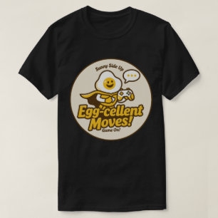 Grappige Eier Gamer "Uitstekende bewegingen! Game T-shirt