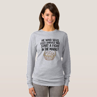 Grappige Eierverkoper Spreekwoord T-shirt