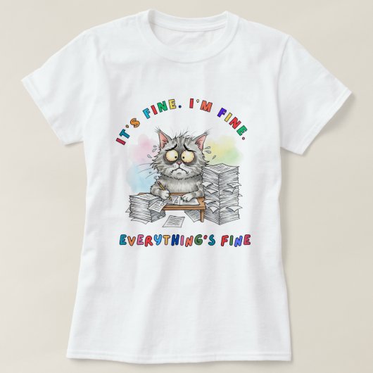 Grappige eigenzinnige kat 'Alles is prima' Vrouwen T-shirt (Design voorkant)