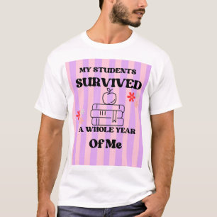 Grappige Einde Schooljaar Overlevende Leraar T-shirt