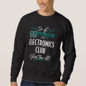 Grappige Electronics Club Graphic - Ik heb 99 prob Trui (Voorkant)