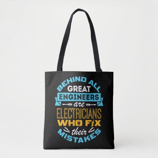 Grappige elektricien achter alle grote ingenieurs tote bag (Voorkant)