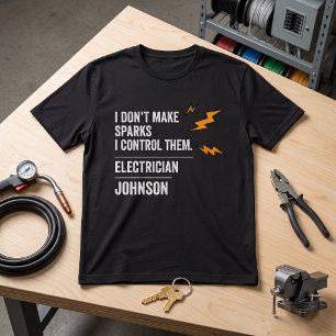 Grappige elektricien, ik maak geen vonken, ik cont t-shirt