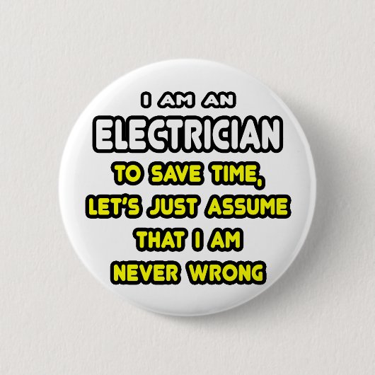 Grappige elektricien T-shirts en geschenken Ronde Button 5,7 Cm (Voorkant)