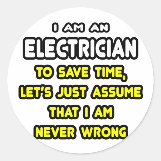 Grappige elektricien T-shirts en geschenken Ronde Sticker (Voorkant)