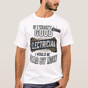 Grappige elektricien vintage gravure citaat ontwer t-shirt