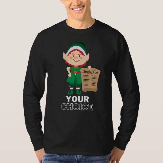 Grappige Elf Ondeugend of Leuk Lijst Uw Keuze T-shirt (Voorkant)