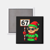 Grappige Elf Zes Zeven 6 7 Meme Kerst Kleding 67  Magneet (Voorkant / Achterkant)