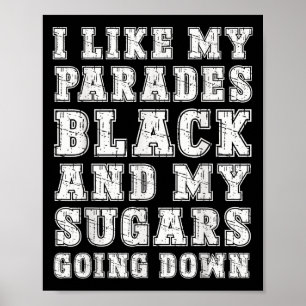 Grappige Emo Rock Muziek Quote Black Parade Sugar Poster