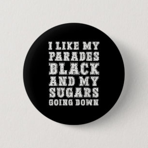 Grappige Emo Rock Muziek Quote Black Parade Sugar Ronde Button 5,7 Cm