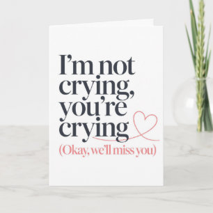 Grappige emotionele afscheidsgroet voor collega's kaart