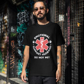 Grappige emotionele steun man niet huisdier Shirt