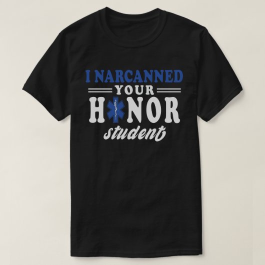 Grappige EMS EMT Uitrusting Verpleegkundige Studen T-shirt (Design voorkant)