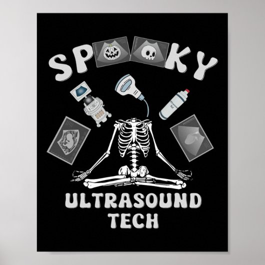 Grappige en eng Ultrasound Tech Skelet Halloween C Poster (Voorkant)