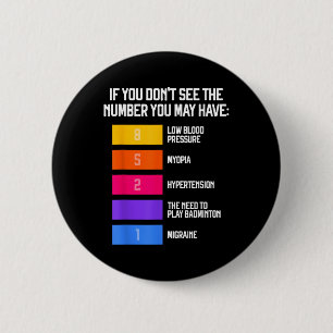 Grappige en humoristische badminton memes shuttle  ronde button 5,7 cm
