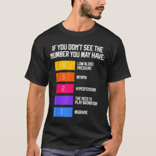Grappige en humoristische badminton memes shuttle t-shirt