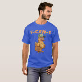 Grappige en humoristische F-CAW-F Thug Life Chicke T-shirt (Voorkant volledig)