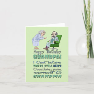 Grappige en sarcastische verjaardag Kaart voor opa