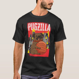 Grappige En Schattige Pugzilla Reuzenpug Hond Pugs T-shirt
