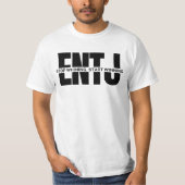 grappige ENTJ gezegde ENTJ citaat ENTJ meme T-shirt (Voorkant)
