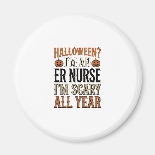 Grappige ER-verpleegster Halloween Verschrikkelijk Magneet (Voorkant)