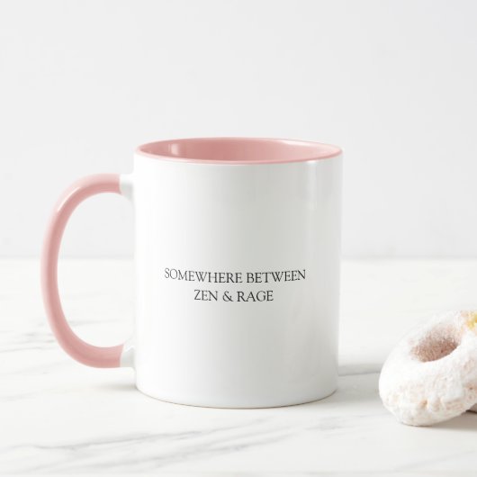 Grappige ergens tussen woede & zen citaat mok (Met donut)